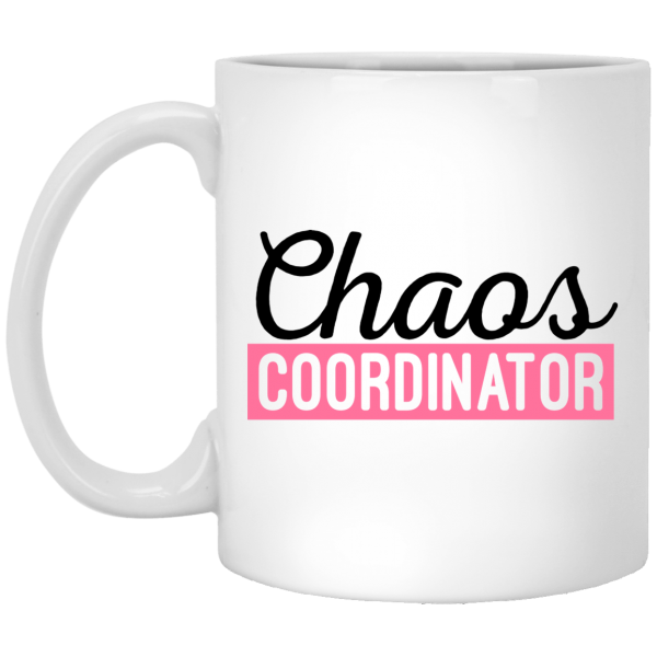 Chaos Coordinator Beautiful White Mug